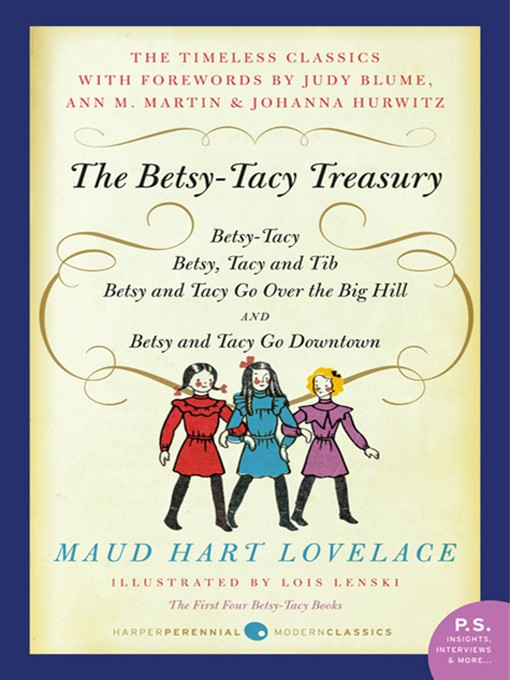 Title details for Betsy-Tacy Treasury by Maud Hart Lovelace - Wait list